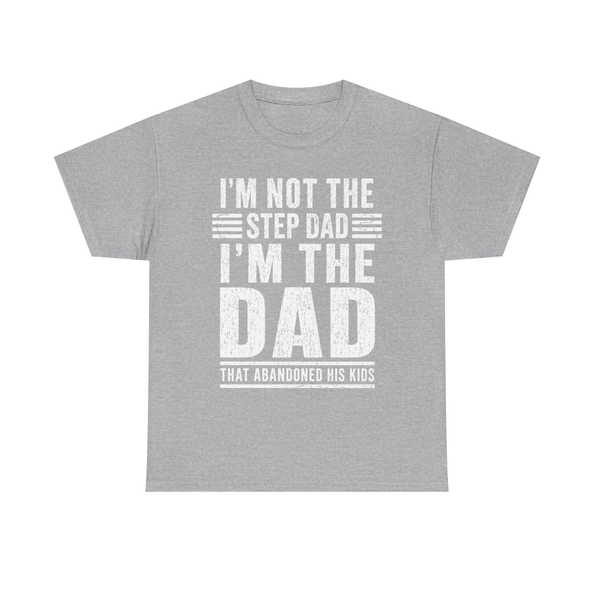 I’m Not the Step Dad, I’m the Dad that Abandoned His Kids