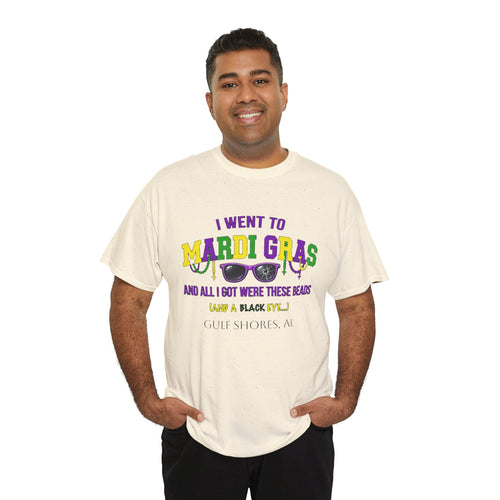 Mardi Gras T-Shirt – "I Went to Mardi Gras and All I Got Were These Beads" Parade Tee