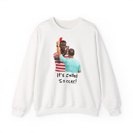 Soccer Red Card Crewneck Sweatshirt — "It's Called Soccer!" Graphic