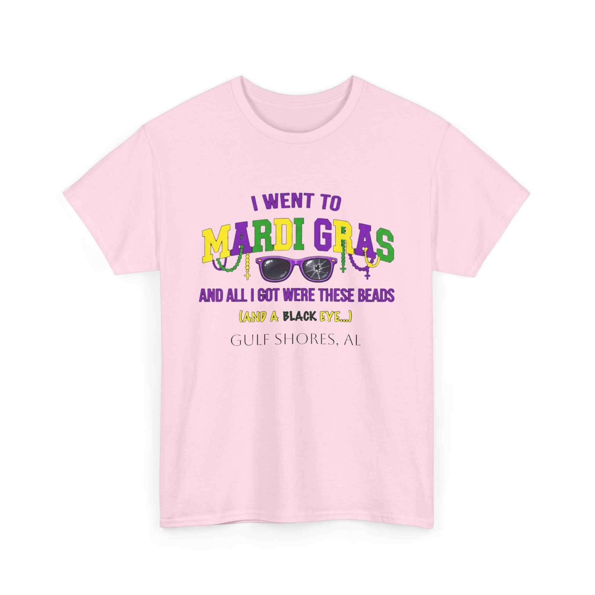 Mardi Gras T-Shirt – "I Went to Mardi Gras and All I Got Were These Beads" Parade Tee