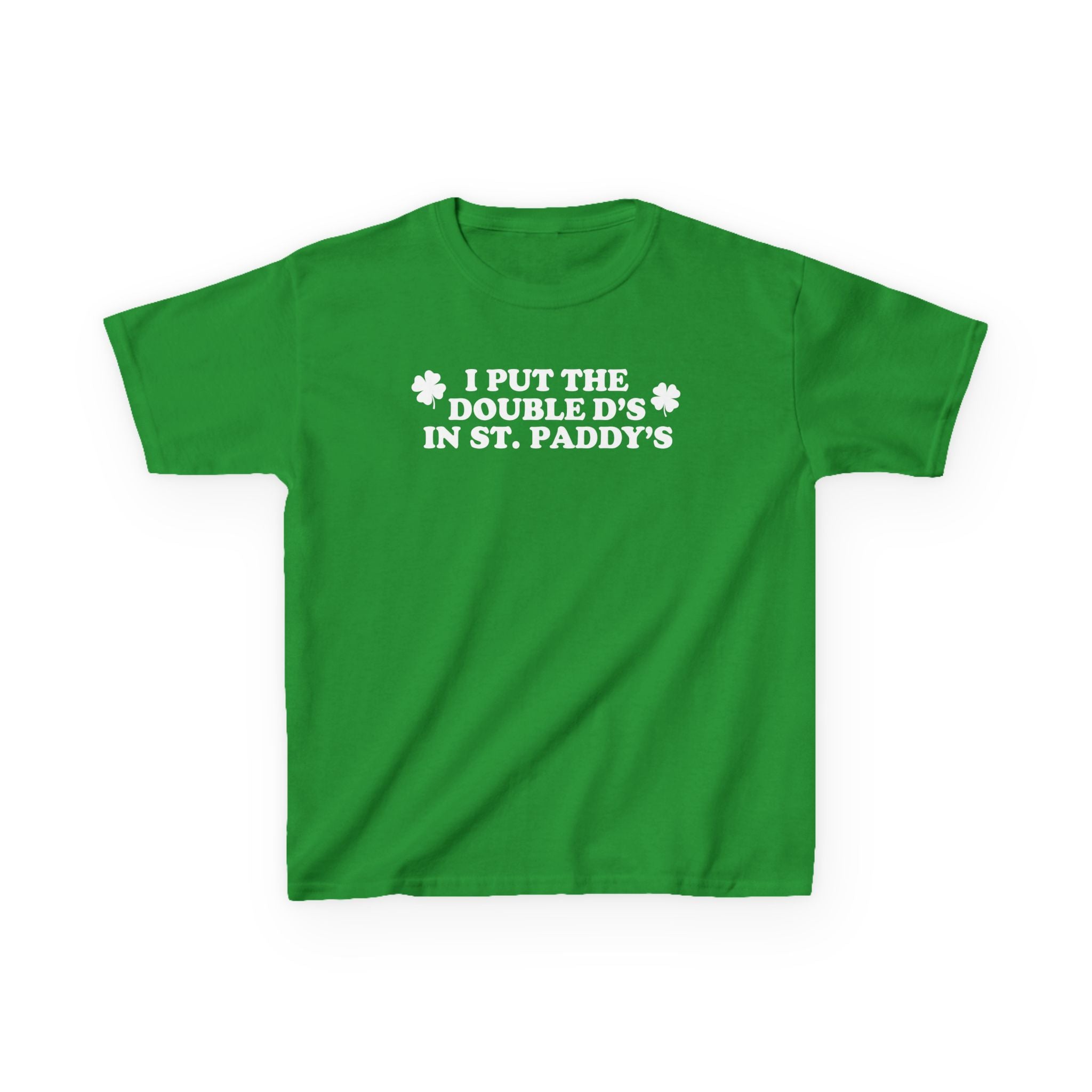 'I Put The Double D's In St. Patty's' - St. Patrick's Day Baby Tee