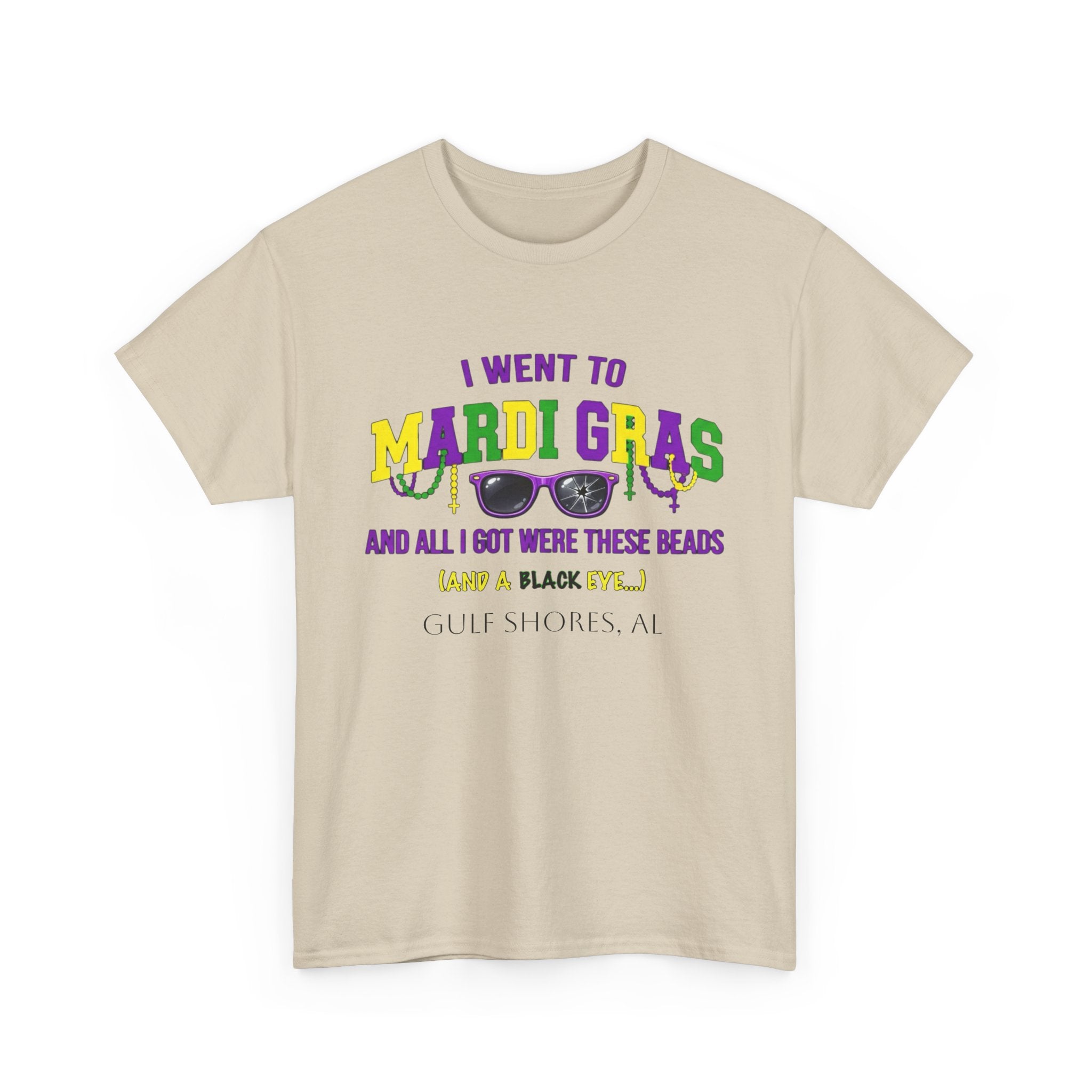 Mardi Gras T-Shirt – "I Went to Mardi Gras and All I Got Were These Beads" Parade Tee