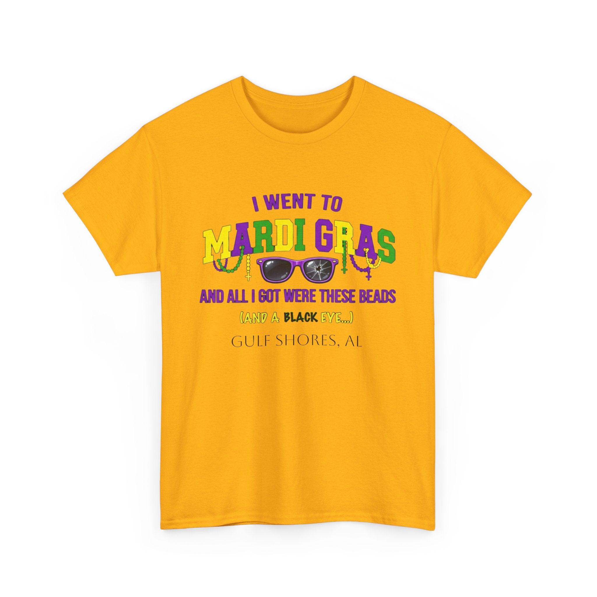 Mardi Gras T-Shirt – "I Went to Mardi Gras and All I Got Were These Beads" Parade Tee