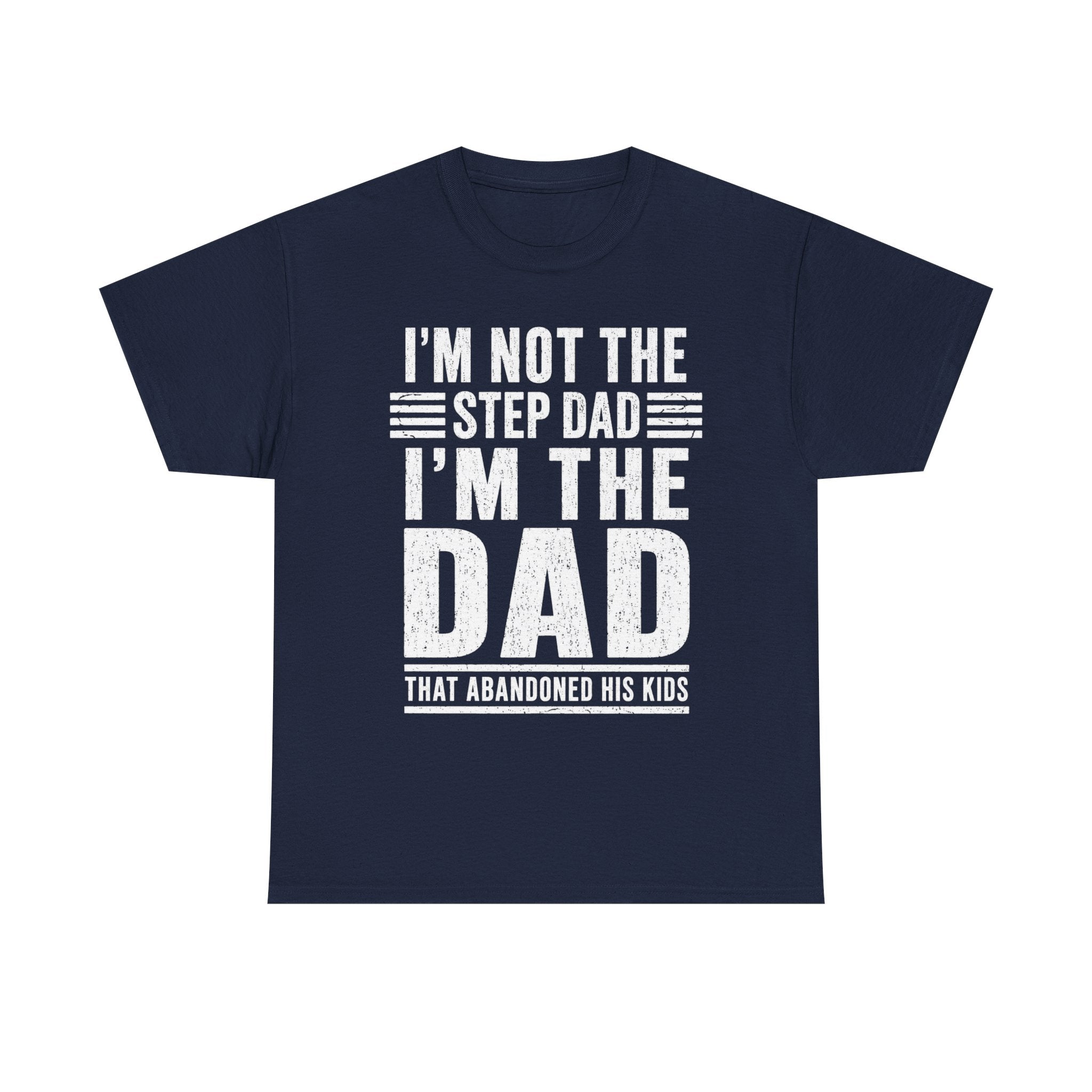 I’m Not the Step Dad, I’m the Dad that Abandoned His Kids