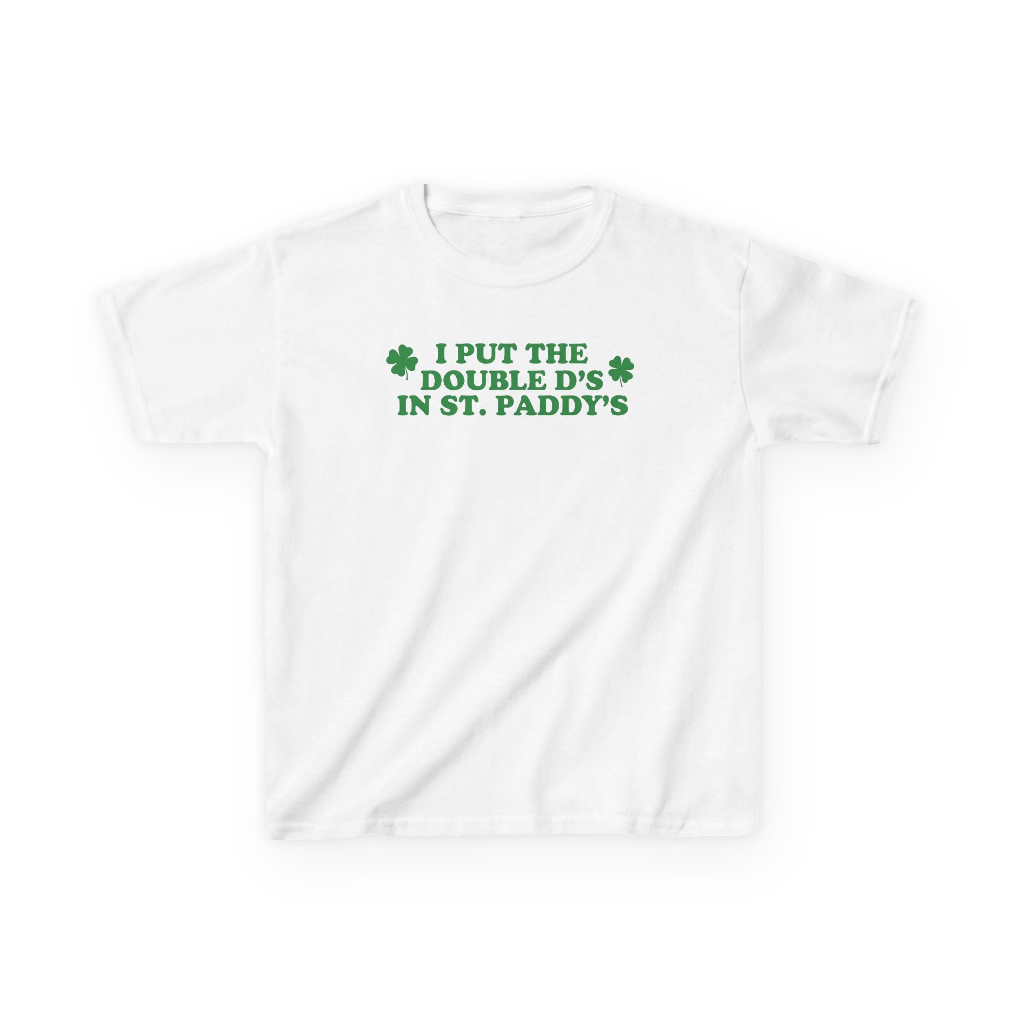 'I Put The Double D's In St. Patty's' - St. Patrick's Day Baby Tee